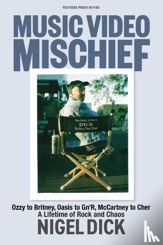Dick, Nigel - Music Video Mischief
