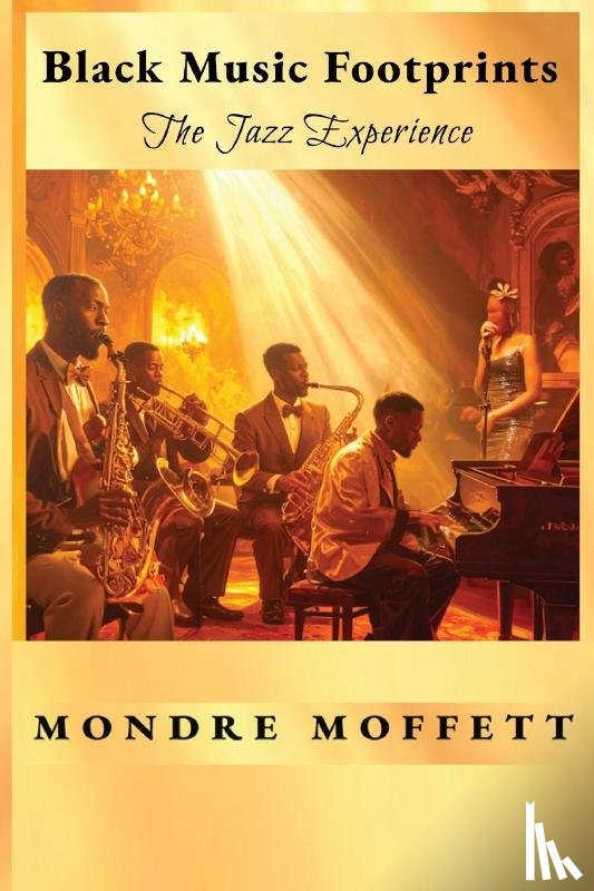 Moffett, Mondre - Black Music Footprints