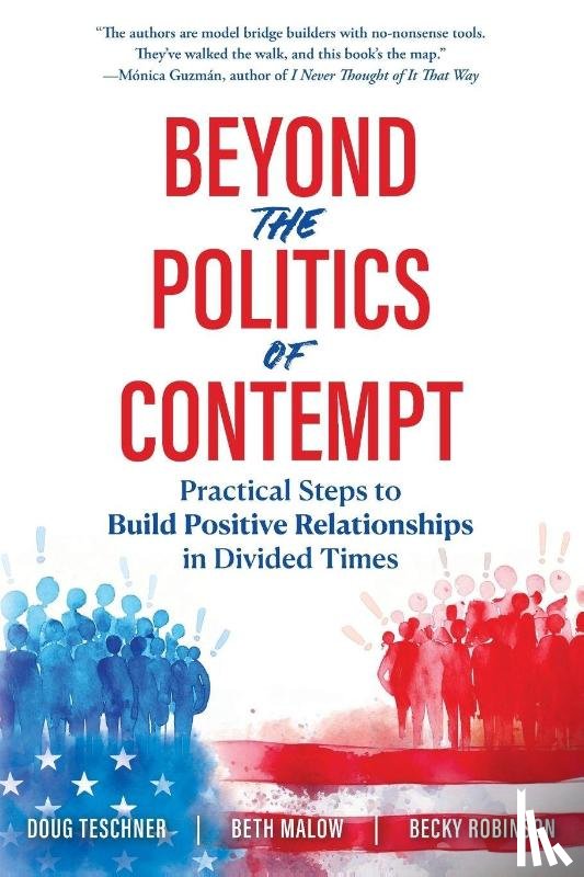 Teschner, Doug, Malow, Beth, Robinson, Becky - Teschner, D: Beyond the Politics of Contempt