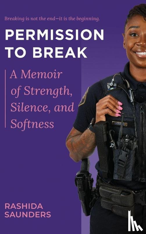 Saunders, Rashida - Permission to Break