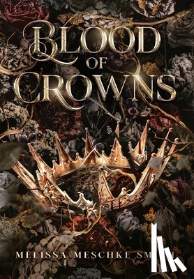Meschke Smith, Melissa - Blood of Crowns