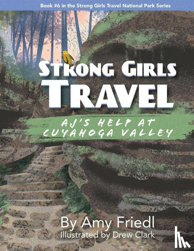 Friedl, Amy - Strong Girls Travel
