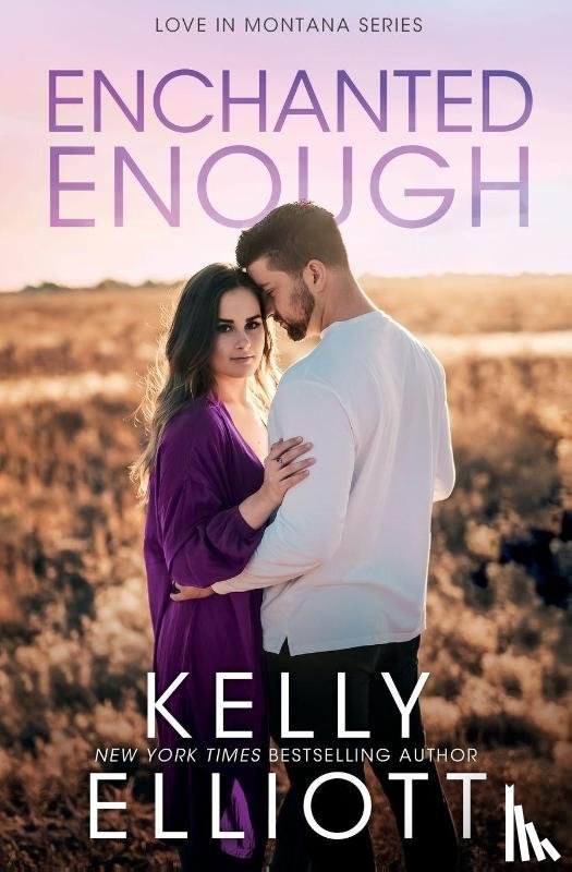 Elliott, Kelly - Enchanted Enough