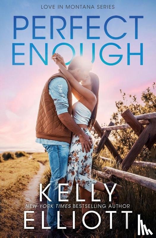 Elliott, Kelly - Perfect Enough