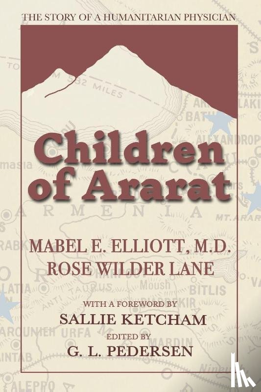 Elliott, Mabel E., Lane, Rose Wilder - Children of Ararat