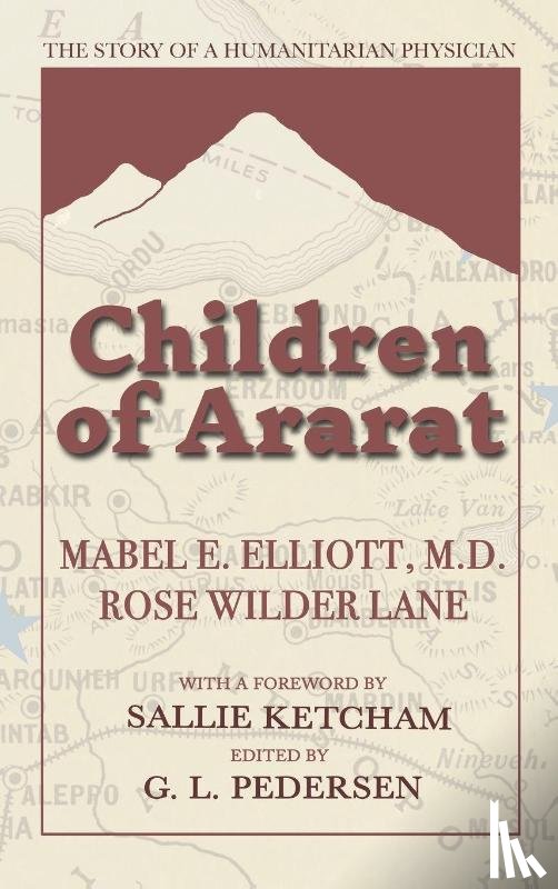 Elliott, Mabel E., Lane, Rose Wilder - Children of Ararat