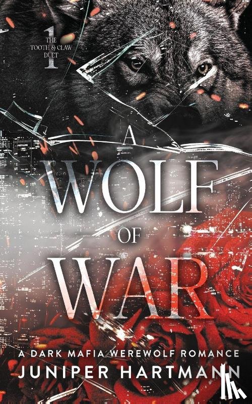 Hartmann, Juniper - A Wolf of War