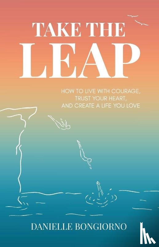 Bongiorno, Danielle - Take the Leap