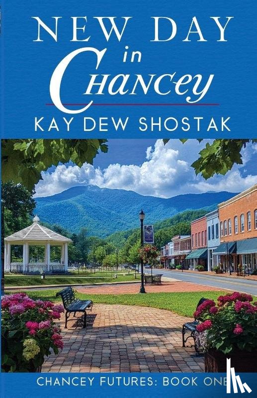 Shostak, Kay Dew - New Day in Chancey