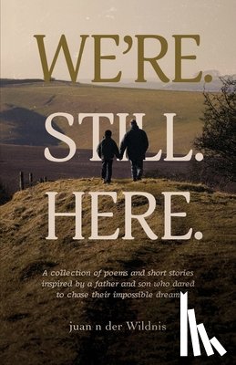 Wildnis, Juan N. Der - We're. Still. Here.