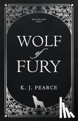 Pearce, K. J. - Wolf of Fury