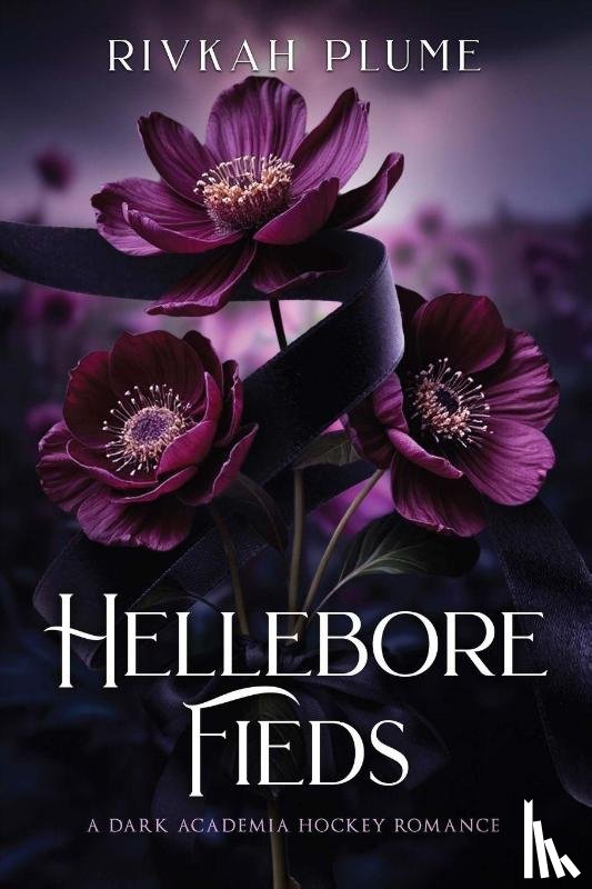 Plume, Rivkah - Hellebore Fields