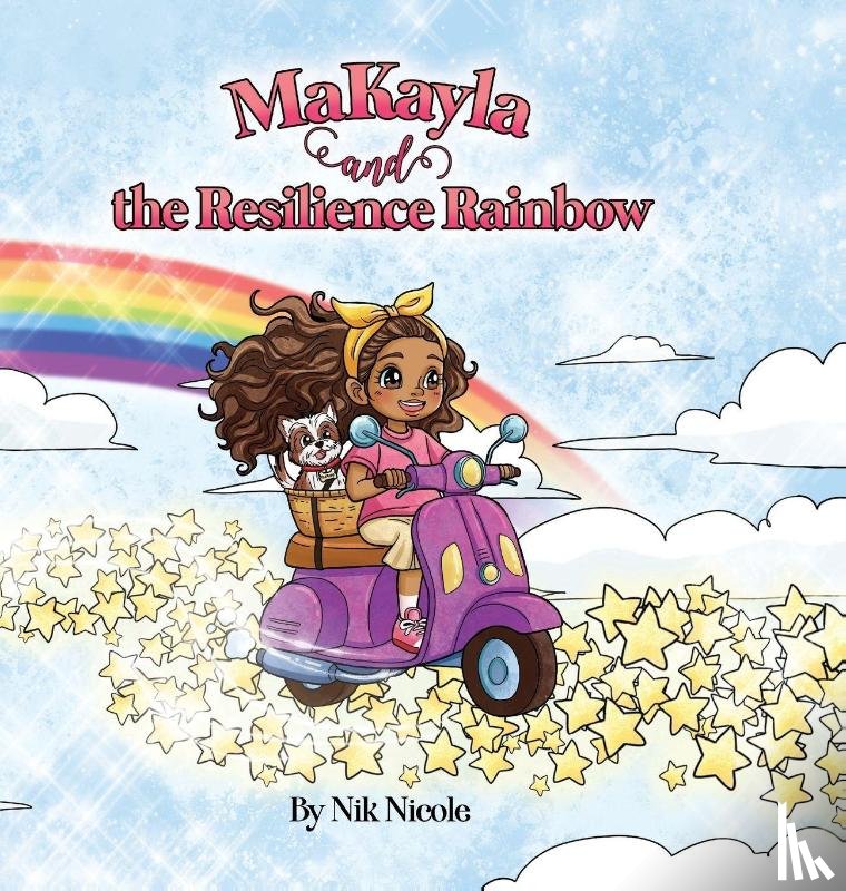Devor, Nik Nicole, Devor, Madison - MaKayla and the Resilience Rainbow