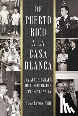 Lozada, Jacob - De Puerto Rico a la Casa Blanca