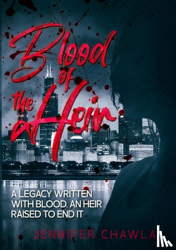 Chawla, Jennifer R - Blood of the Heir
