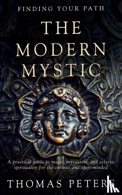 Peters, Thomas - The Modern Mystic