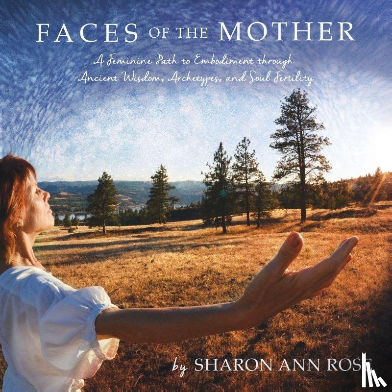 Rose, Sharon Ann - Faces of the Mother