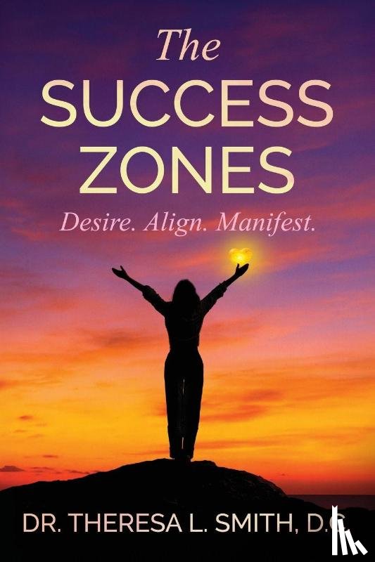 Smith, Theresa L. - The Success Zones