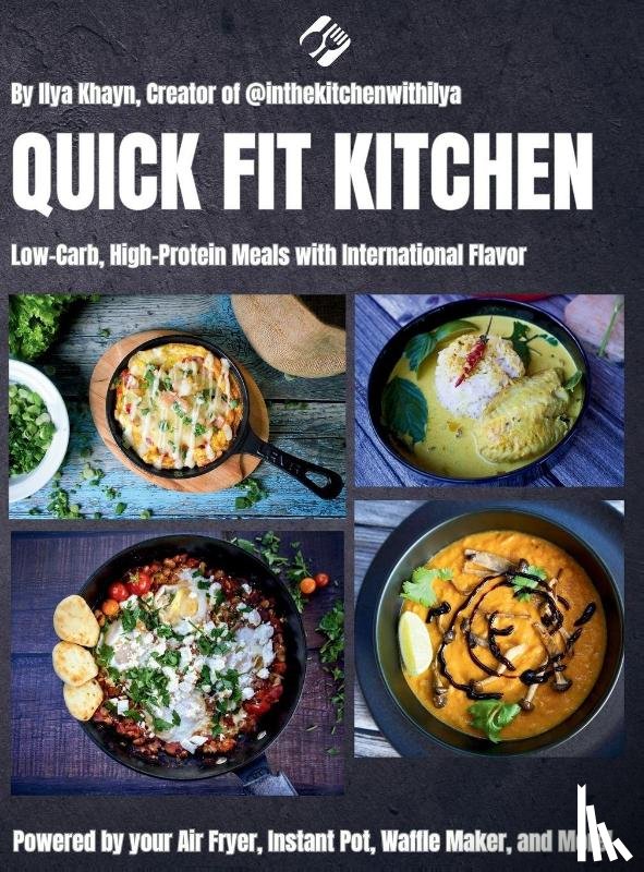 Khayn, Ilya - Quick Fit Kitchen