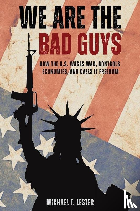 Lester, Michael - We Are The Bad Guys