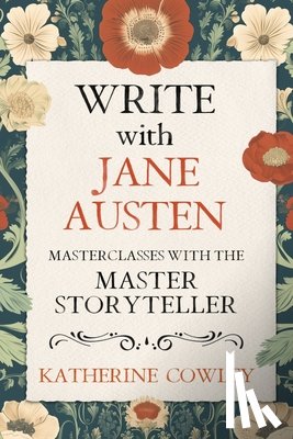 Cowley, Katherine - Write with Jane Austen