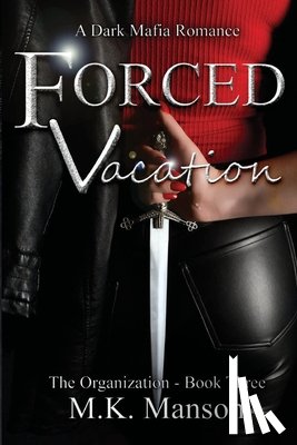 Manson, M. K. - Forced Vacation