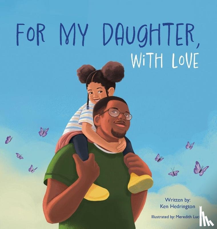 Hedrington, Ken - For My Daughter, With Love