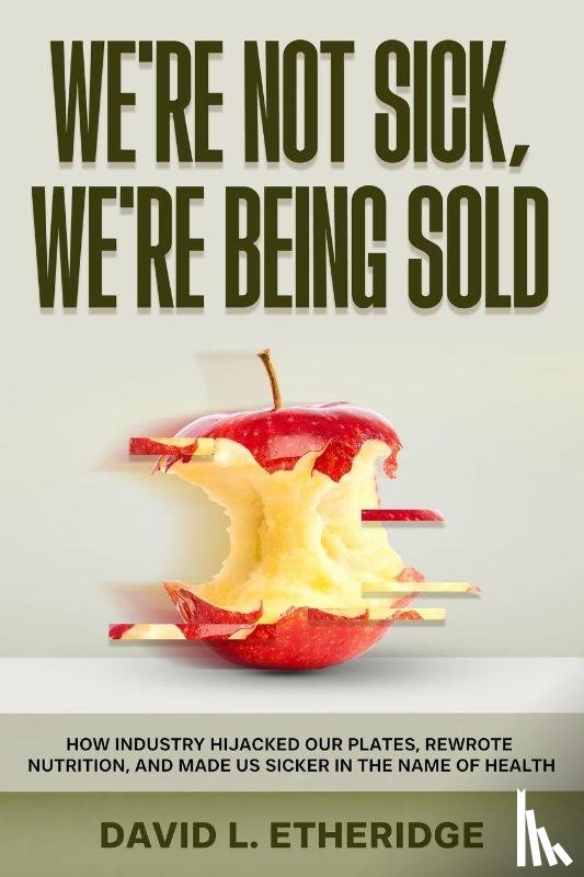 Etheridge, David - We're Not Sick, We're Being Sold