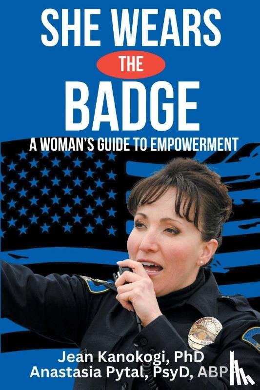 Kanokogi, Jean, Pytal, Anastasia - She Wears The Badge