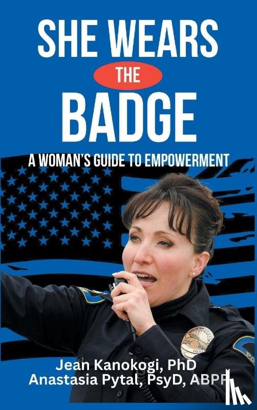 Kanokogi, Jean, Pytal, Anastasia - She Wears The Badge