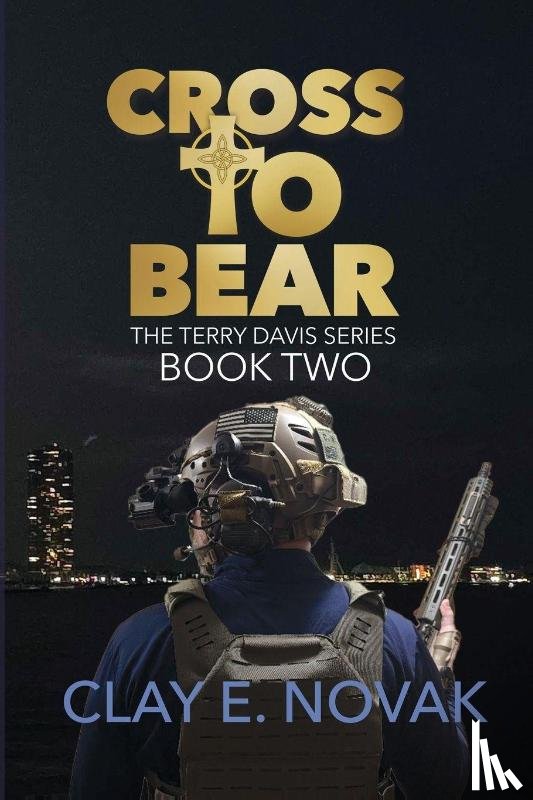 Novak, Clay E - Cross to Bear
