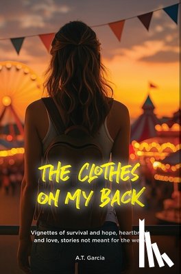 Garcia, A. T. - The Clothes on My Back