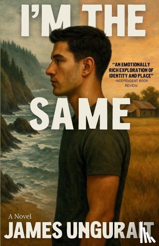 Ungurait, James - Ungurait, J: I'm The Same