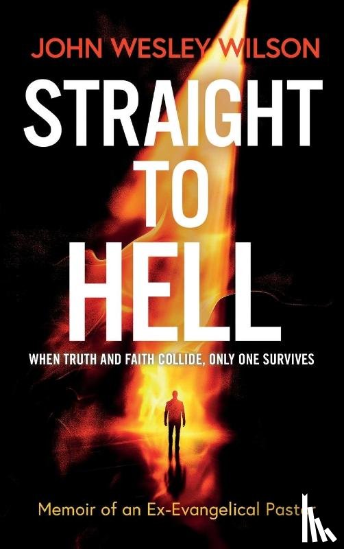 Wilson, John Wesley - Straight to Hell