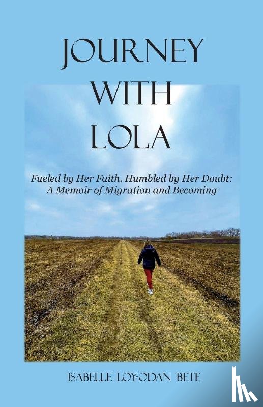 Bete, Isabelle Loy-odan - Journey With Lola
