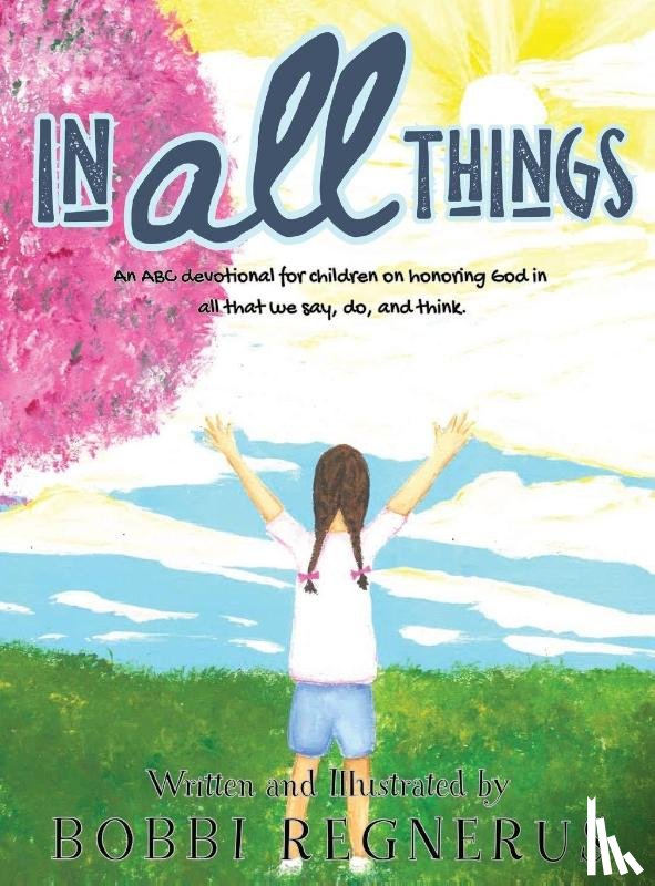 Regnerus, Bobbi - In All Things