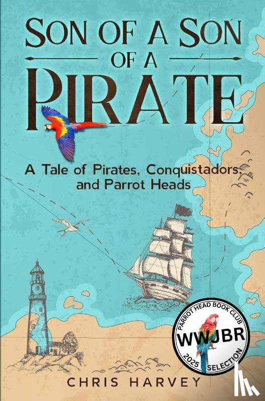 Harvey, Chris - Son of a Son of a Pirate