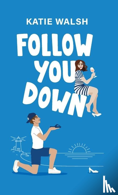 Walsh, Katie - Follow You Down