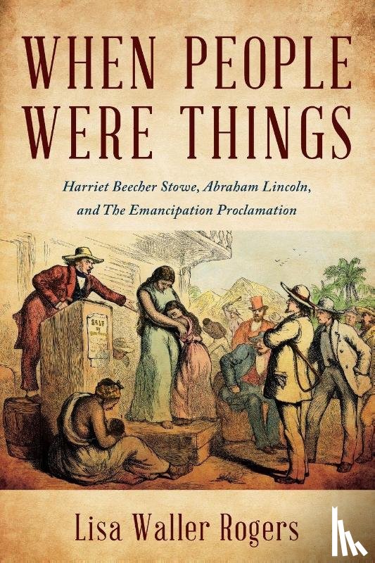 Rogers, Lisa Waller - When People Were Things