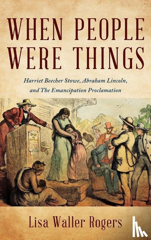 Rogers, Lisa Waller - When People Were Things