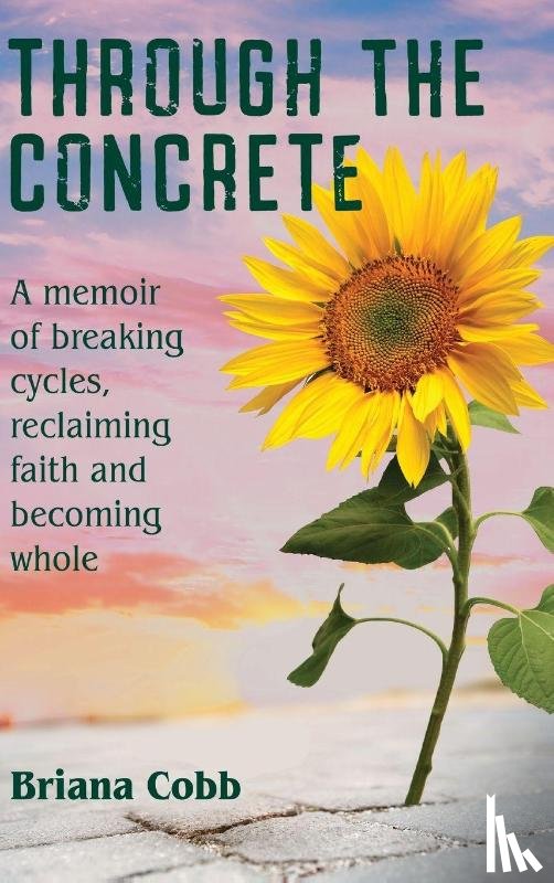 Cobb, Briana - Through the Concrete