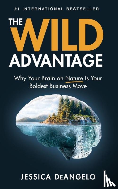 Deangelo, Jessica - The Wild Advantage