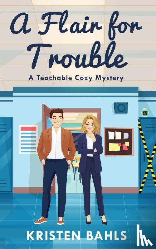 Bahls, Kristen - A Flair for Trouble