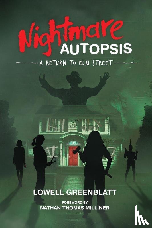 Greenblatt, Lowell - Nightmare Autopsis