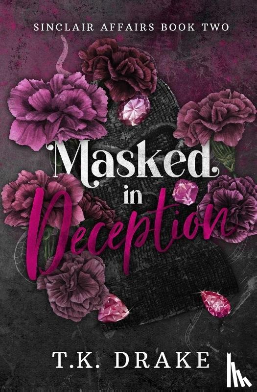 Drake, T. K. - Masked in Deception