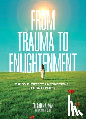 Alman, Brian - From Trauma to Enlightenment