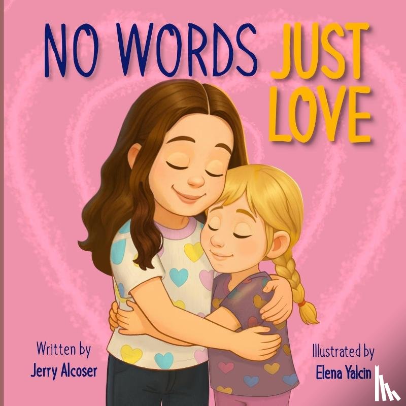 Alcoser, Jerry - No Words Just Love