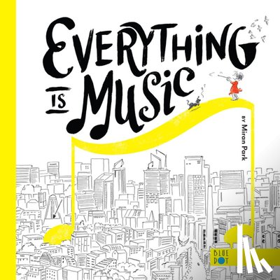 Park, Miran - Everything Is Music