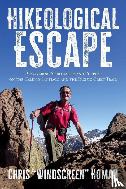 Homan, Chris "Windscreen" - Hikeological Escape