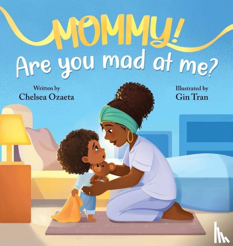 Ozaeta, Chelsea - Mommy, Are You Mad At Me?